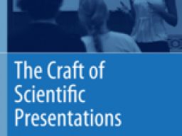 Craft of Scientific Presentations